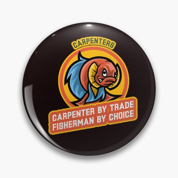 Item preview, CARPENTER BY TRADE FISHERMAN BY CHOICE designed and sold by JamiesLocker.