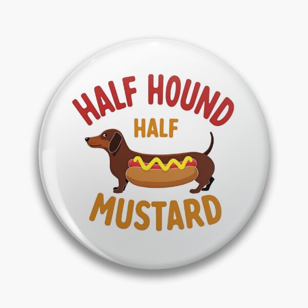 Item preview, Half hound half mustard funny dachshund hot dog design designed and sold by Prints by Mat.