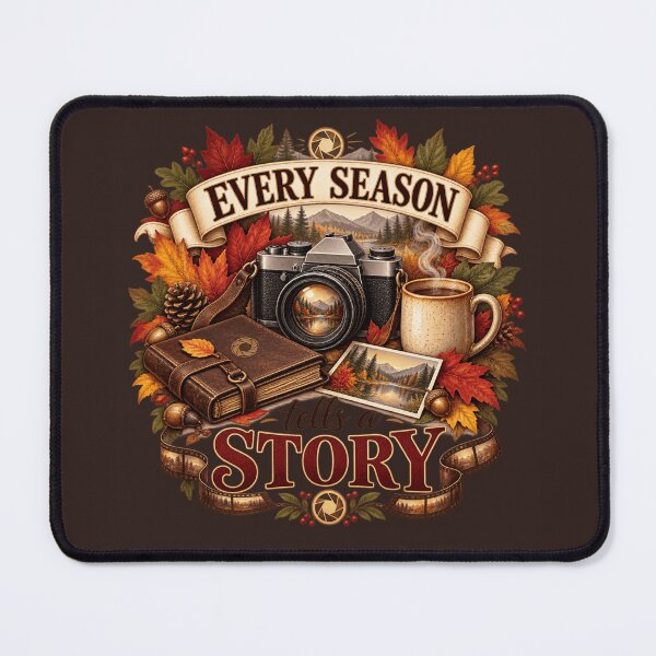 Item preview, Every Season Tells a Story – Autumn Photographer Design designed and sold by astersgraphics.