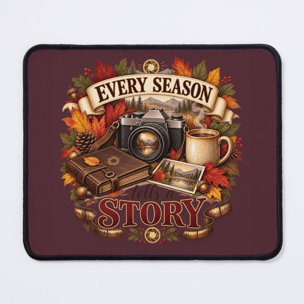 Item preview, Every Season Tells a Story – Autumn Photographer Design designed and sold by astersgraphics.