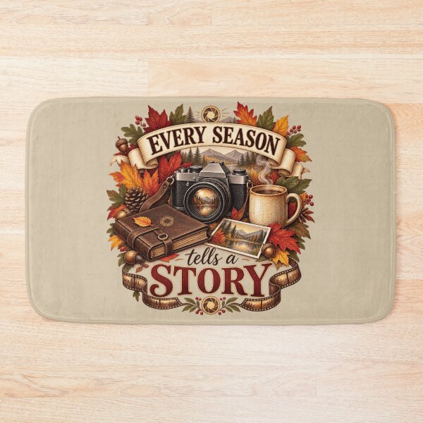 Item preview, Every Season Tells a Story – Autumn Photographer Design designed and sold by astersgraphics.