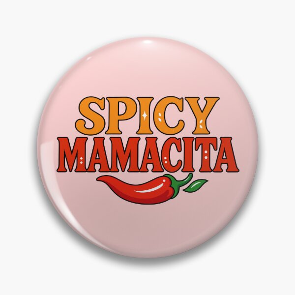 Item preview, Spicy Mamacita designed and sold by JarquinDD.
