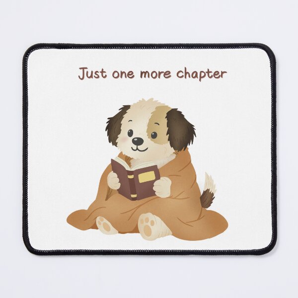 Item preview, Just One More Chapter – Cute Reading Dog Book Lover designed and sold by DinaArtStudio.