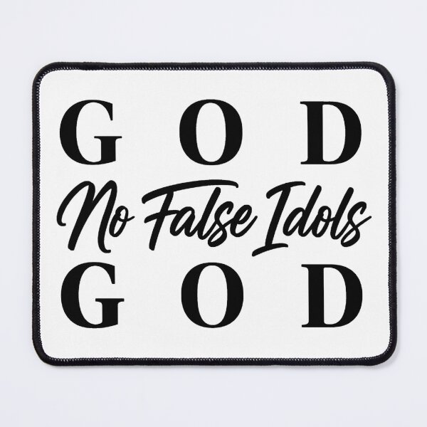 Item preview, no false idols god  designed and sold by OCD_JESSICA.