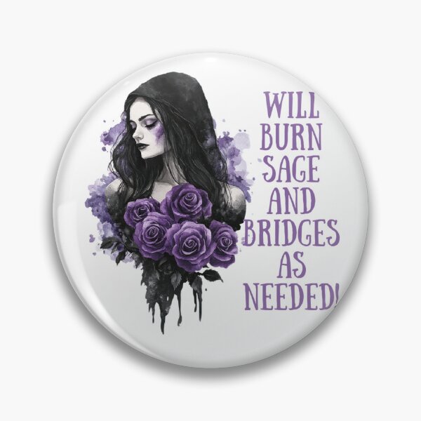 Item preview, Will Burn Sage and Bridges as Needed! - Halloween Gift, Pagan Gift designed and sold by SSustainable.