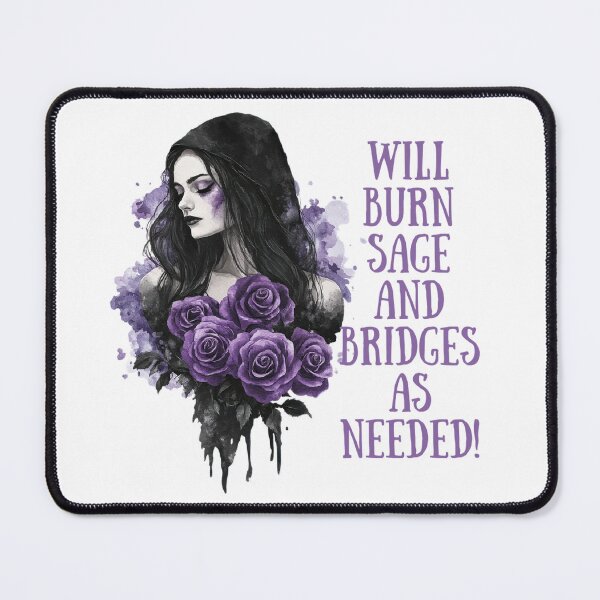 Item preview, Will Burn Sage and Bridges as Needed! - Halloween Gift, Pagan Gift designed and sold by SSustainable.