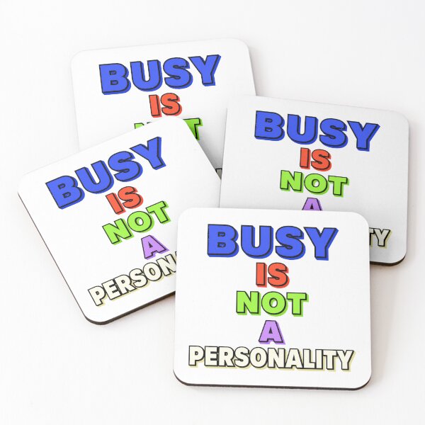 Item preview, Busy Is Not A Personality designed and sold by aihrgdesign.