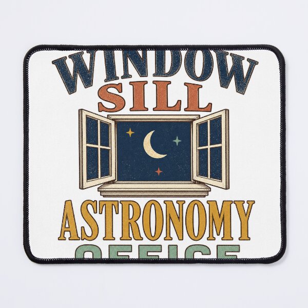 Item preview, Window Sill Astronomy Office designed and sold by aihrgdesign.