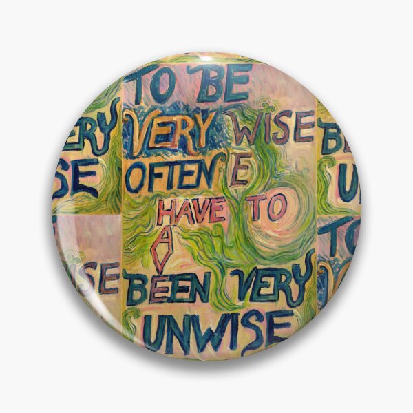 Item preview, To be very wise often we have to have been very unwise designed and sold by InitiallyNO.