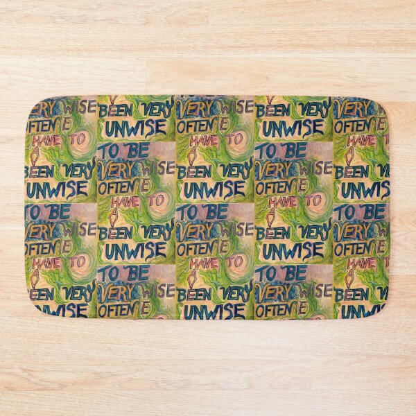 Item preview, To be very wise often we have to have been very unwise designed and sold by InitiallyNO.
