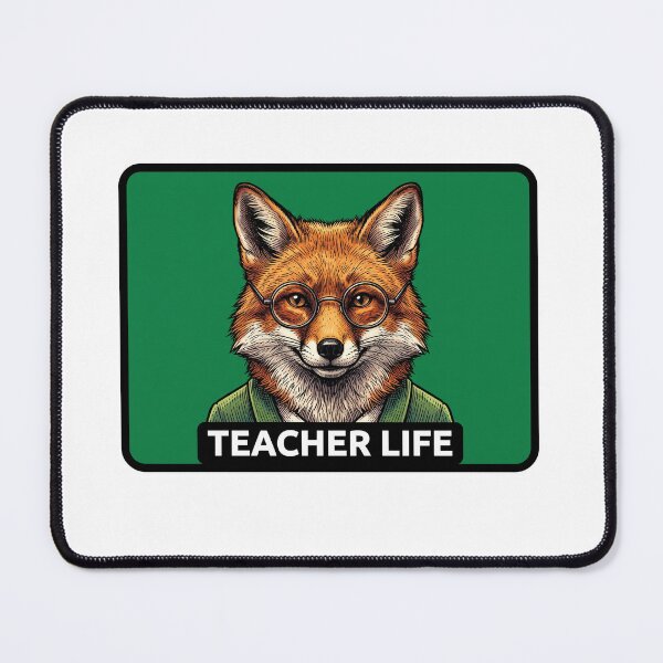 Item preview, Teacher Life Smart Fox designed and sold by Roy & Tiffany.
