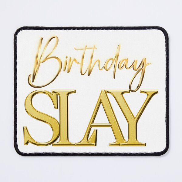 Item preview, Birthday Slay designed and sold by Tunarite.