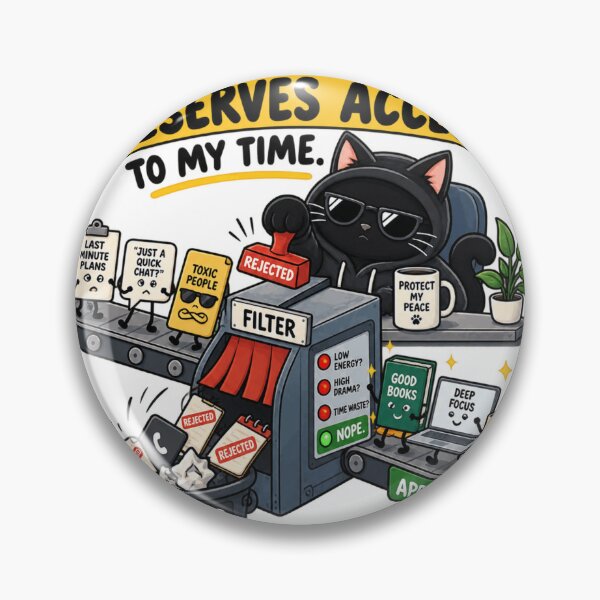 Item preview, Not Everyone Gets My Time designed and sold by Social Battery Co..