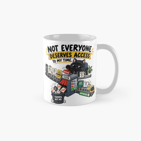 Item preview, Not Everyone Gets My Time designed and sold by Social Battery Co..