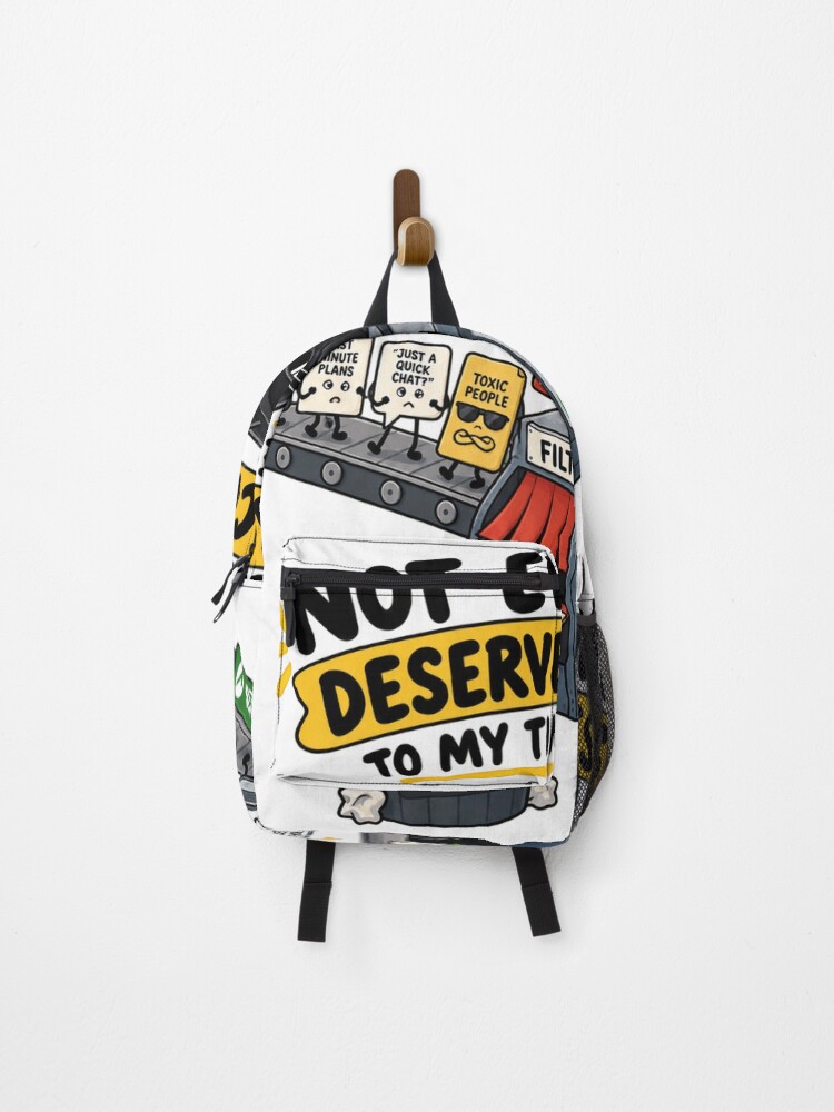 Thumbnail 1 of 3, Backpack, Not Everyone Gets My Time designed and sold by AtlasThread.