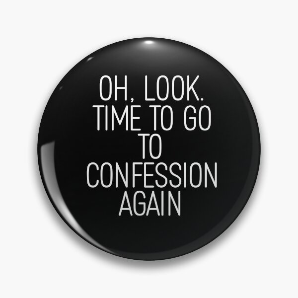Item preview, Oh Look Time to Go To Confession Funny Catholic designed and sold by eternallygifted.