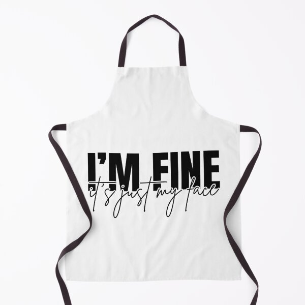 Item preview, I’m fine it’s just my face designed and sold by Dondonmart.