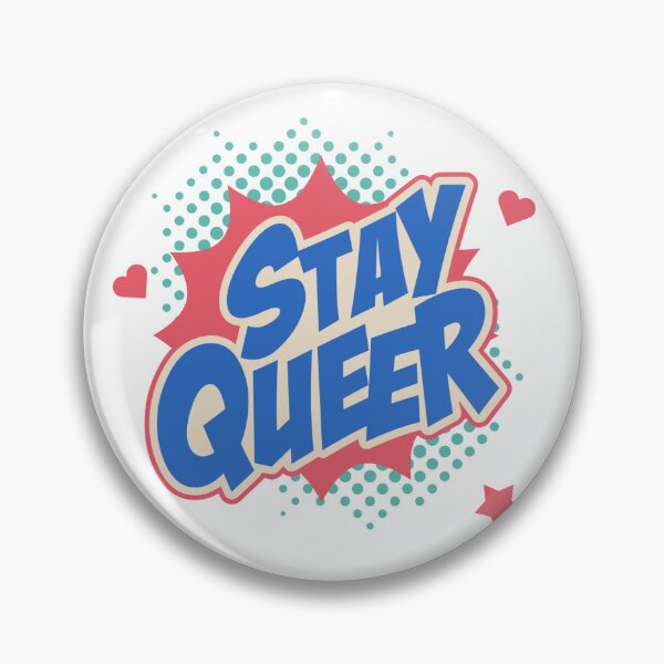 Item preview, Stay Queer designed and sold by musashden.