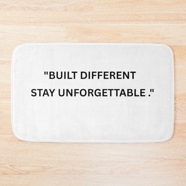 Item preview, Built Different Stay Unforgettable – Motivational Mindset Quote designed and sold by UrbanEchoHub.