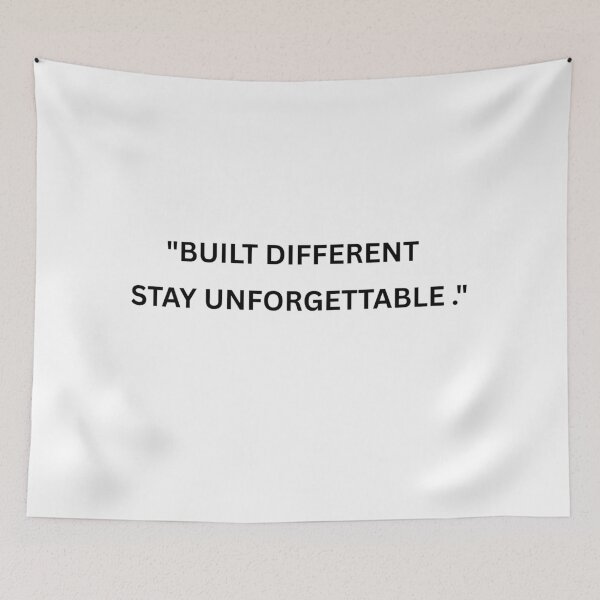 Item preview, Built Different Stay Unforgettable – Motivational Mindset Quote designed and sold by UrbanEchoHub.