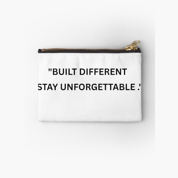 Item preview, Built Different Stay Unforgettable – Motivational Mindset Quote designed and sold by UrbanEchoHub.
