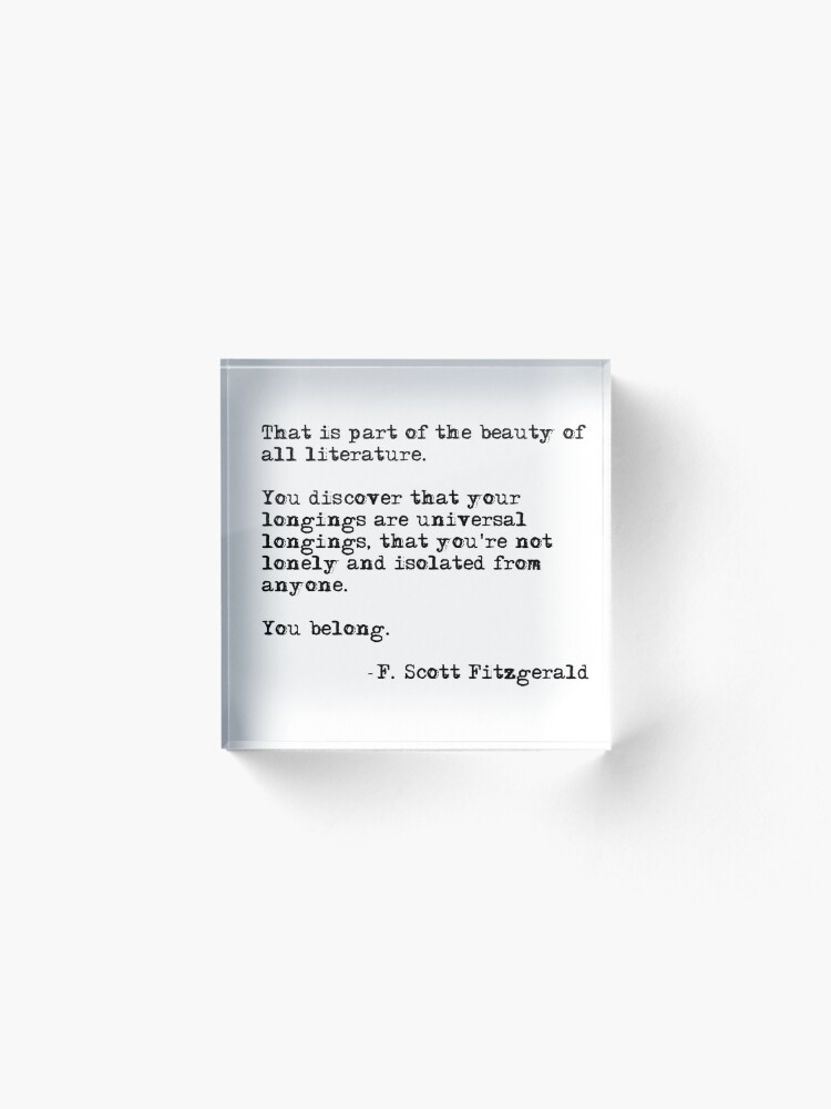Alternate view of The beauty of all literature - F Scott Fitzgerald Acrylic Block