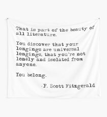 Die Schönheit aller Literatur - F Scott Fitzgerald Wandbehang
