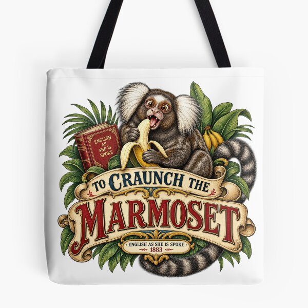 Item preview, To Craunch the Marmoset – English as She Is Spoke Victorian Humor designed and sold by Past in Threads.
