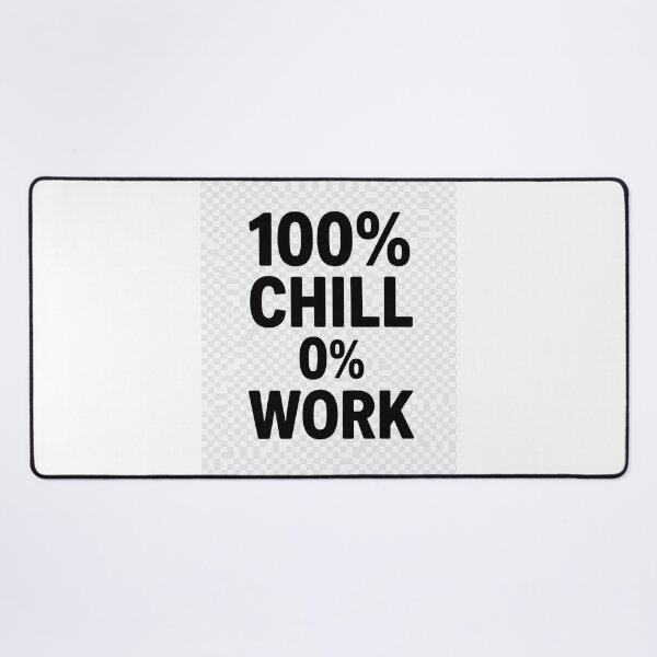 Item preview, 100% Chill 0% Work | Funny Lazy Sarcastic T-Shirt` designed and sold by Aliplus+.