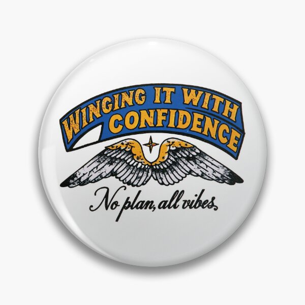 Item preview, Winging It With Confidence designed and sold by GrooveAndGlow.