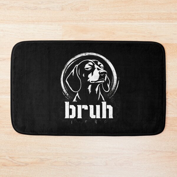 Item preview, Bruh Dog Sarcastic Humor designed and sold by leocreatives.