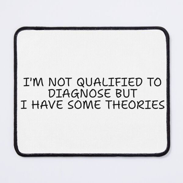 Item preview, i'm not qualified to diagnose but i have some theories designed and sold by Dondonmart.
