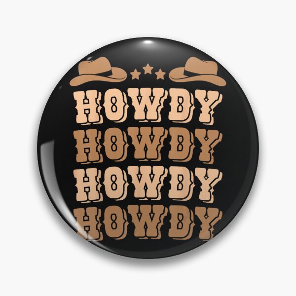 Item preview, Howdy Howdy Howdy Howdy Western Cowboy Country Lover designed and sold by BrockmeyeSB.