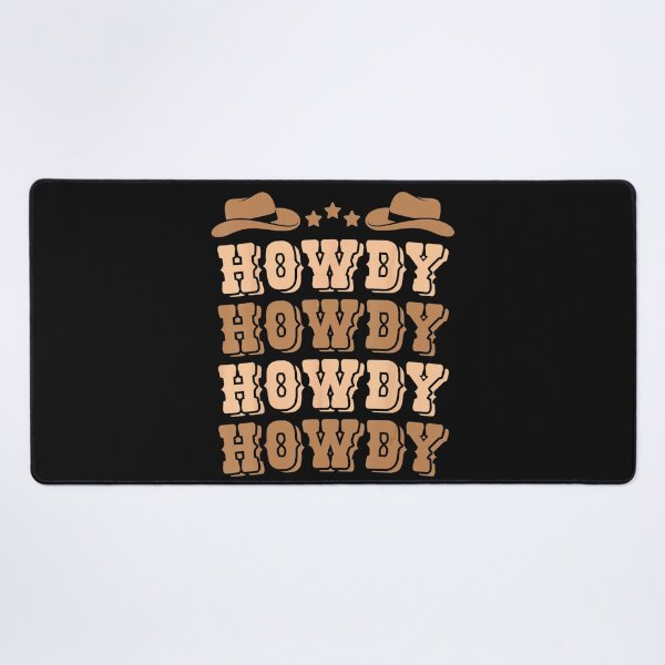 Item preview, Howdy Howdy Howdy Howdy Western Cowboy Country Lover designed and sold by BrockmeyeSB.