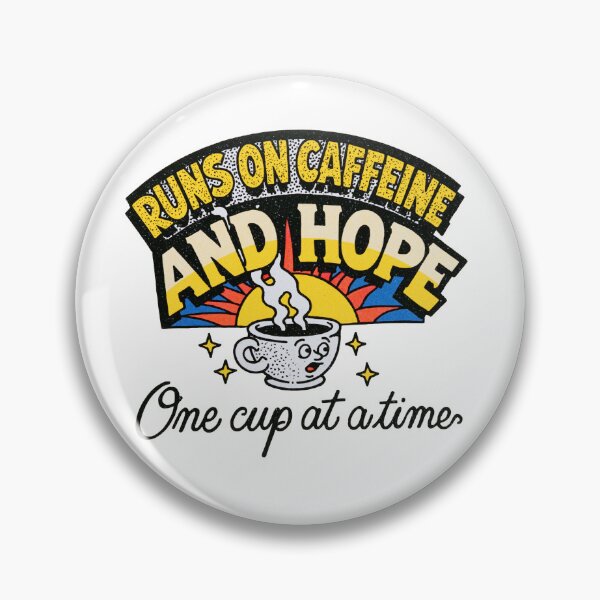 Item preview, Runs On Caffeine And Hope Coffee designed and sold by GrooveAndGlow.