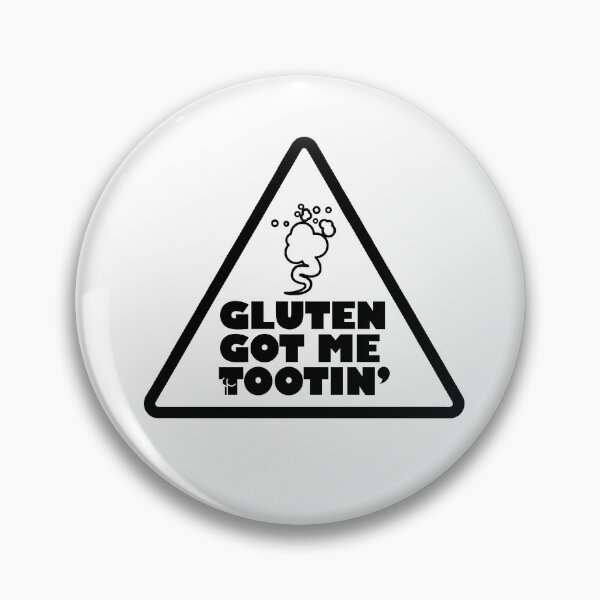 Item preview, Gluten Got Me Tootin Funny Gluten Free Warning Sign designed and sold by artworkathome.