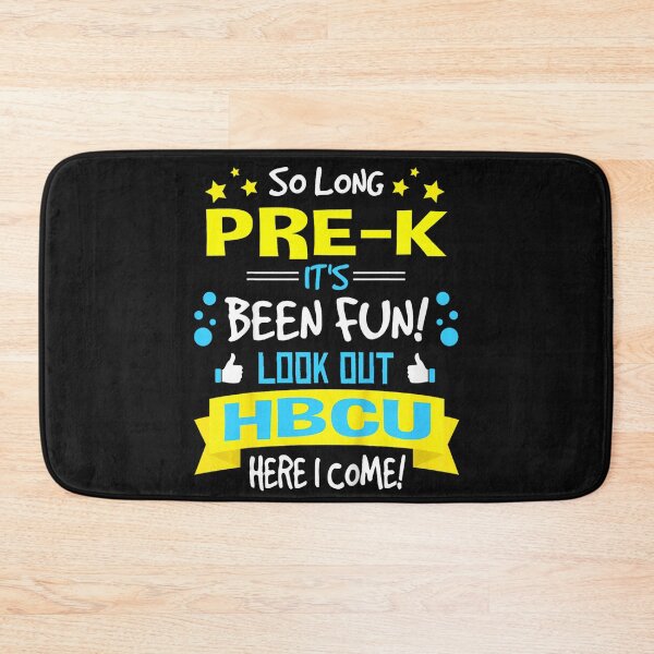 Item preview, So Long Pre-K It's Been Fun! Look Out HBCU Here I Come! Pre-K Graduation Future HBCU Student designed and sold by BrockmeyeSB.