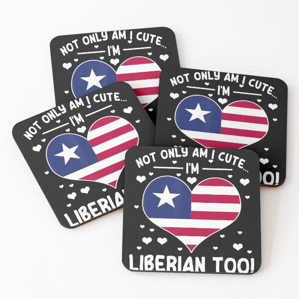 Item preview, Not Only Am I Cute... I'm Liberian Too! Liberian Pride Heritage designed and sold by BrockmeyeSB.