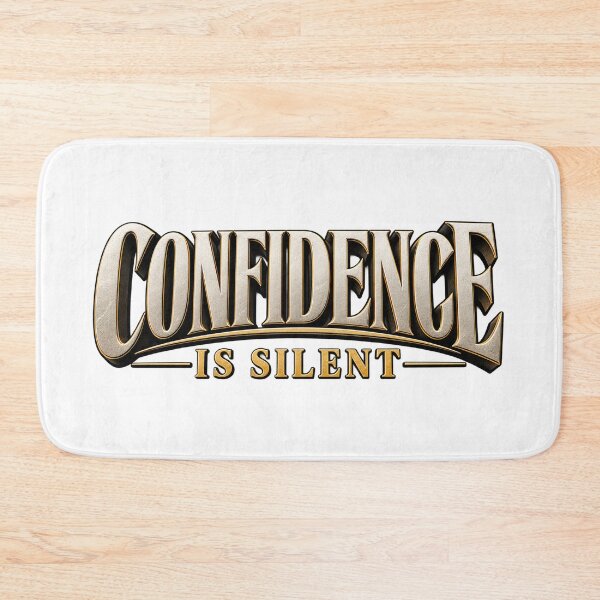 Item preview, Confidence Is Silent designed and sold by bolaAura.