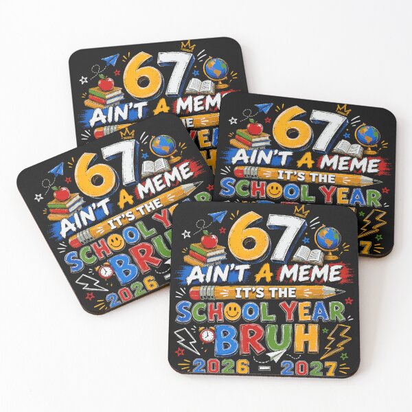 Item preview, 67 Ain't A Meme It's The School Year Bruh 2026 - 2027 Student Academic Class designed and sold by CharlieConon.