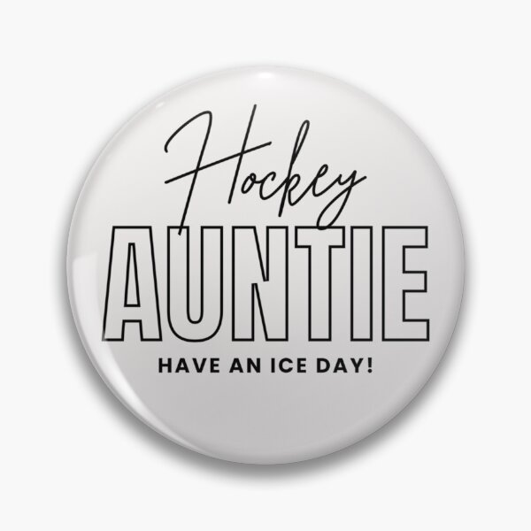 Item preview, Hockey Auntie Have An Ice Day Proud Hockey Aunt Fan Family Gift designed and sold by BrockmeyeSB.
