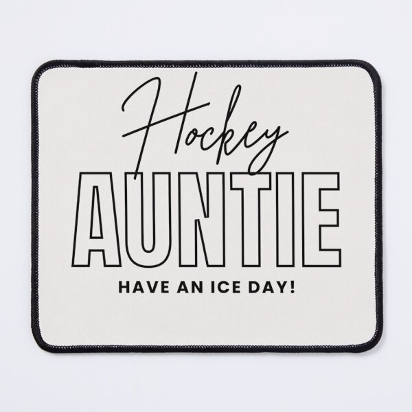 Item preview, Hockey Auntie Have An Ice Day Proud Hockey Aunt Fan Family Gift designed and sold by BrockmeyeSB.