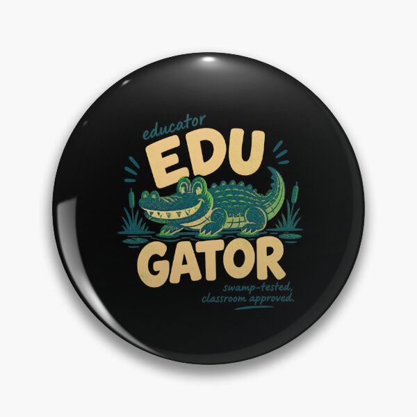 Item preview, Educator EduGator Alligator Swamp Tested Classroom Approved designed and sold by leocreatives.