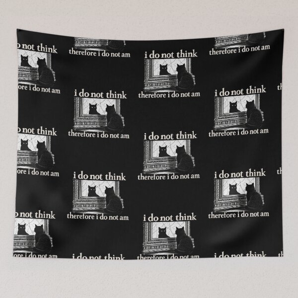 Item preview, I Do Not Think Therefore I Do Not Am Black Cat Funny Philosophy Quote designed and sold by flowerpower999.