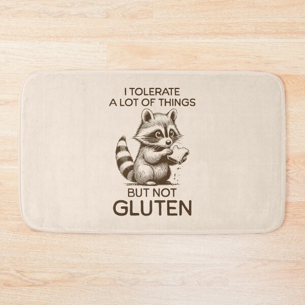 Item preview, I Tolerate A Lot Of Things But Not Gluten Sad Raccoon Gluten Intolerance Humor designed and sold by KLArtzStore.