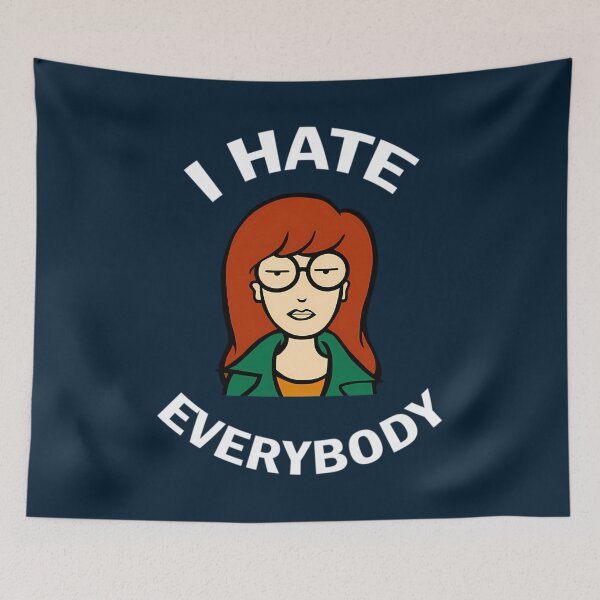 Item preview, Daria I Hate Everybody designed and sold by ShayneViki.