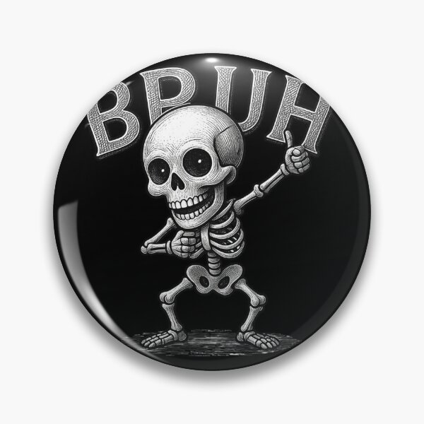 Item preview, Bruh Skeleton Funny Skull Meme Humor Spooky Halloween designed and sold by Zizo-DR44.