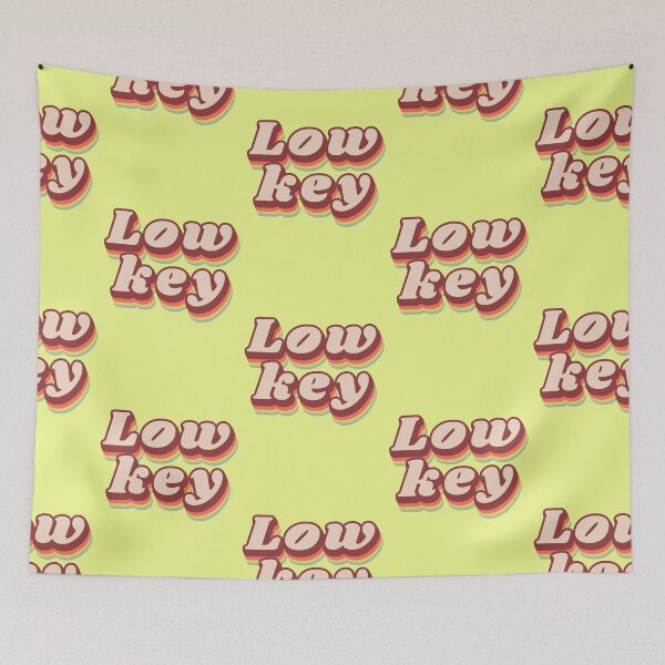 Item preview, Lowkey saying, retro typography, slang font designed and sold by Mauswohn.