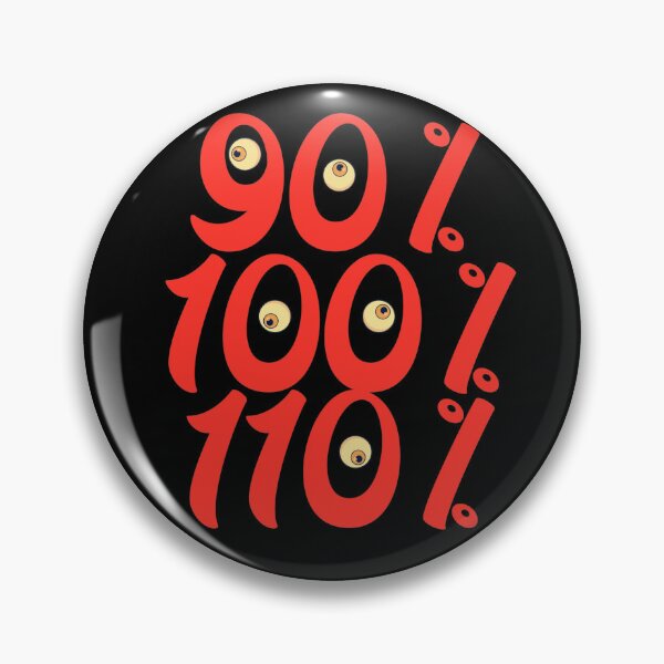 Item preview, 110 Percent Effort Funny Eyeball Energy Motivation designed and sold by RDproject.