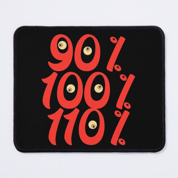 Item preview, 110 Percent Effort Funny Eyeball Energy Motivation designed and sold by RDproject.